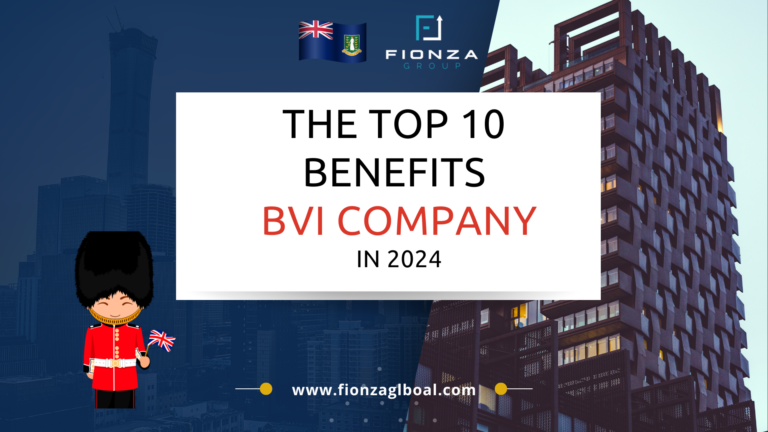Discover The Top 10 Benefits Of Establishing A Bvi Company